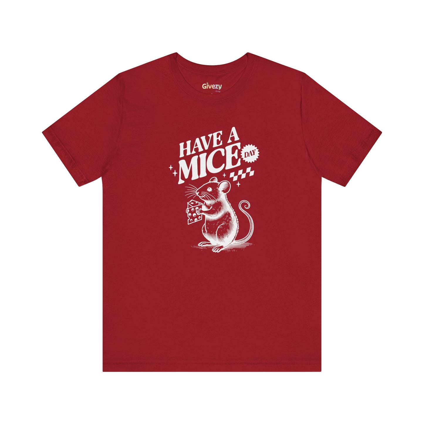 Have a Mice Day — Unisex Graphic T-Shirt