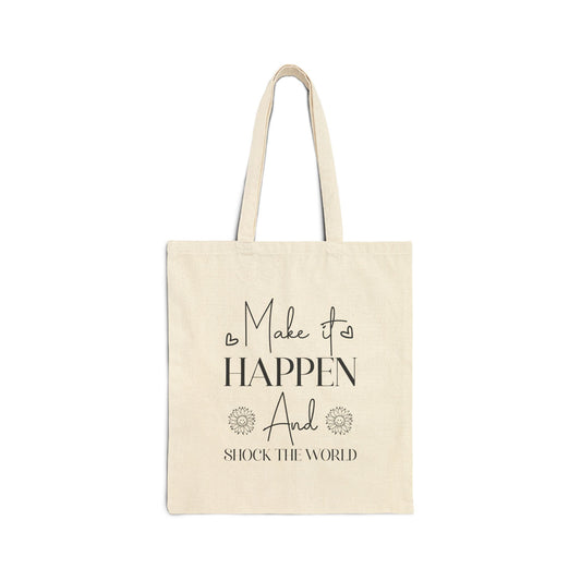 Make It Happen - Segeltuch-Tragetasche