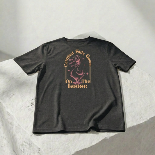 Certified Silly Goose on the Loose — Unisex Graphic T-Shirt