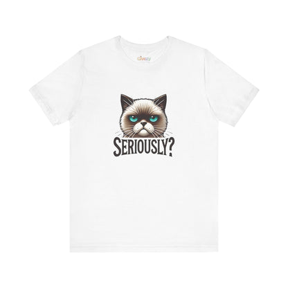 Ernsthaft? Launische Katze Gesicht Unisex Grafik T-Shirt