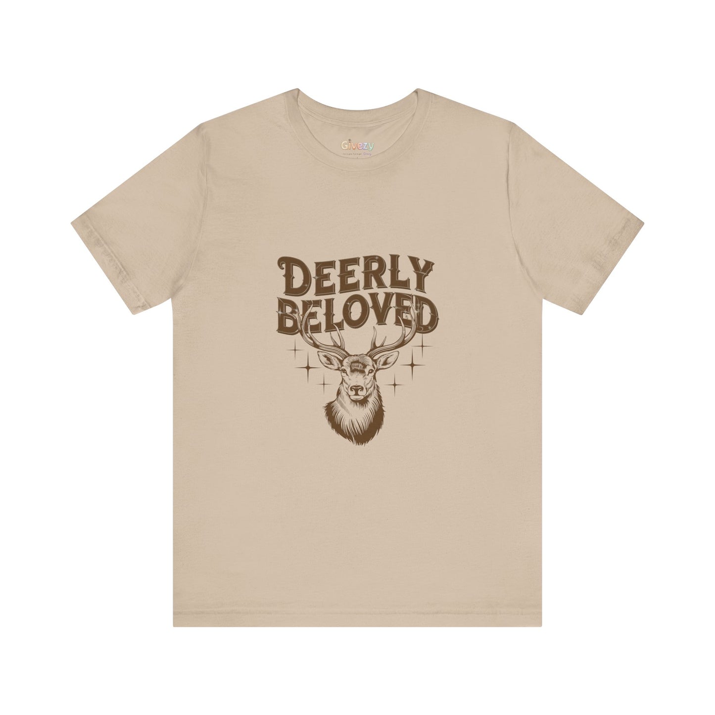 Deerly Beloved Unisex Graphic T-Shirt