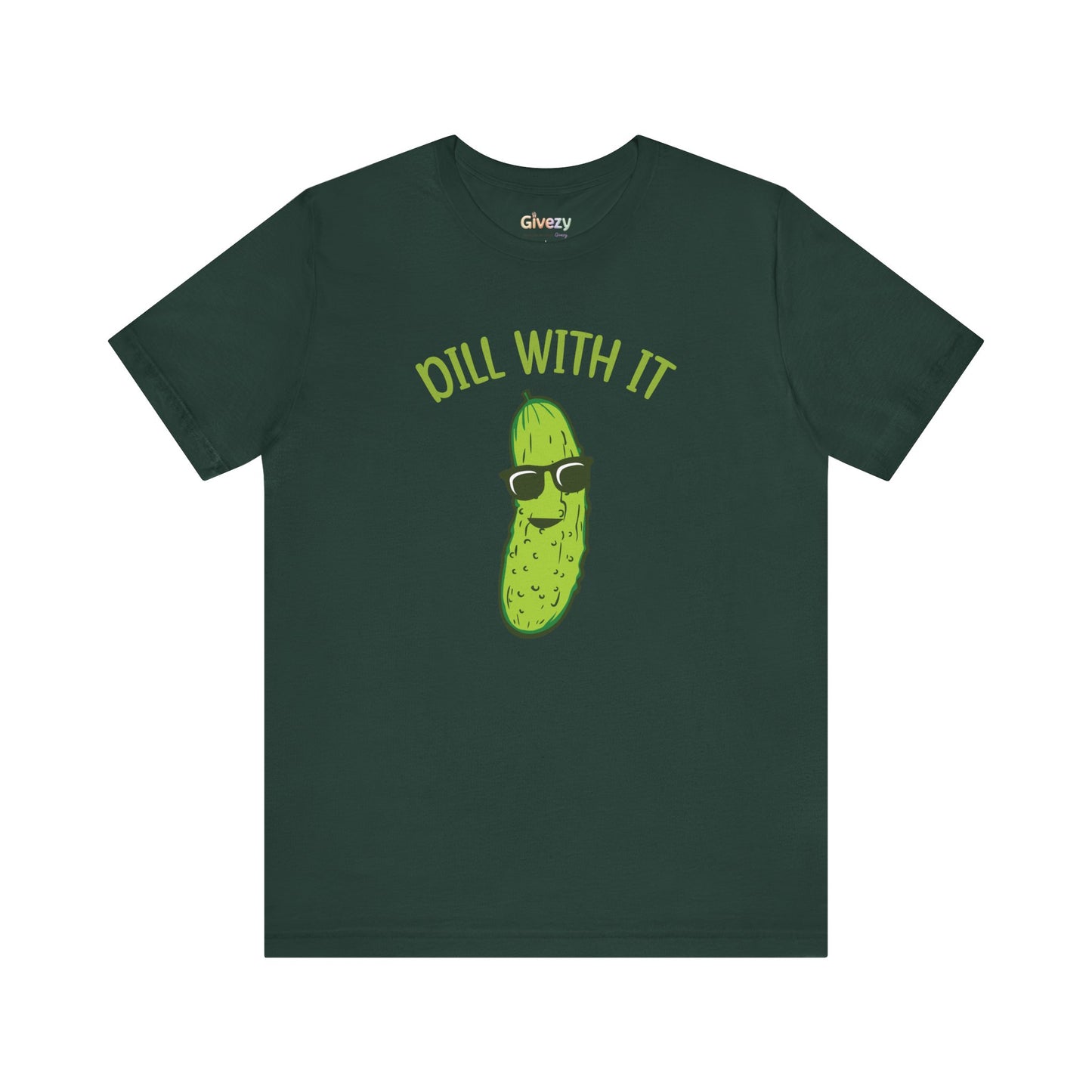Dill With It Pickle Unisex Graphic T-Shirt