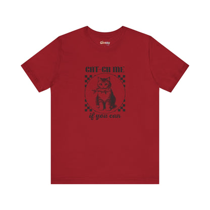 Cat-Ch Me If You Can – Unisex Grafik T-Shirt