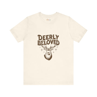 Deerly Beloved Unisex Graphic T-Shirt