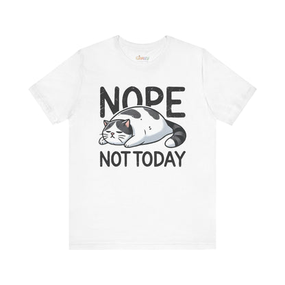 Nö, nicht heute Katze Unisex Grafik T-Shirt