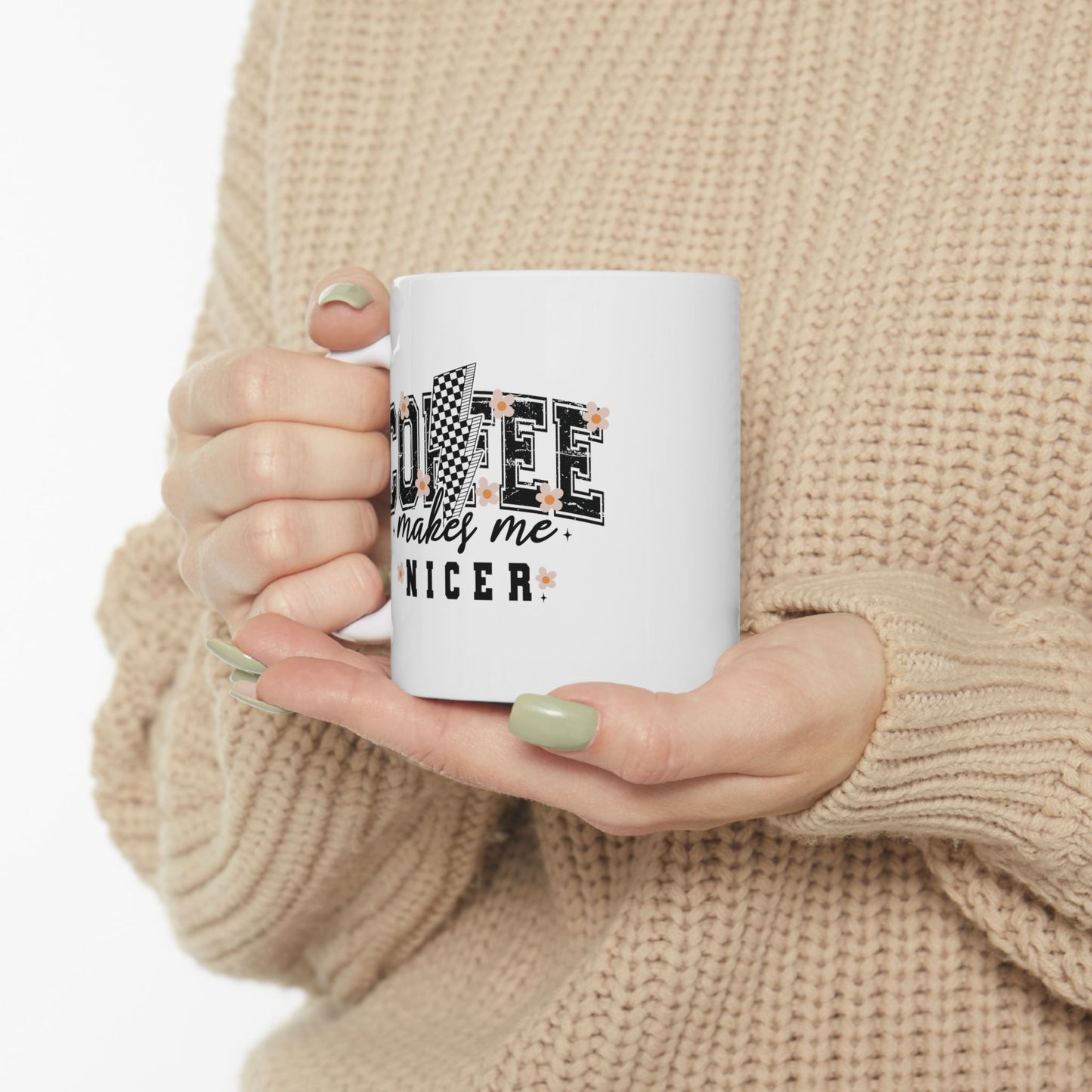 Kaffee macht mich netter – Weiße Tasse (11oz/15oz)