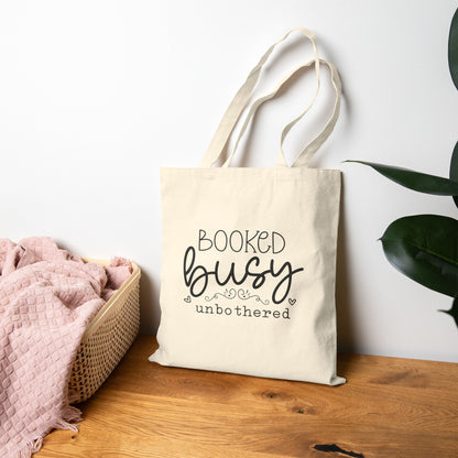 Booked Busy Unbothered - Canvas Tote Bag