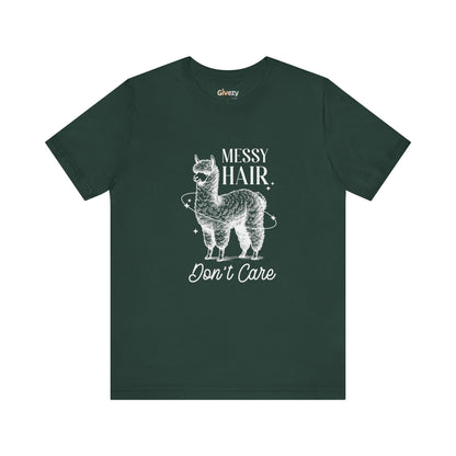 Messy Hair, Don’t Care — Unisex Graphic T-Shirt