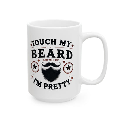 Berühre meinen Bart - Weiße Tasse (325ml/444ml)