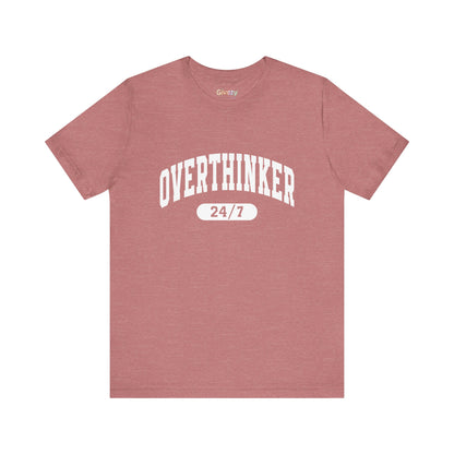 Overthinker 24/7 Unisex Graphic T-Shirt