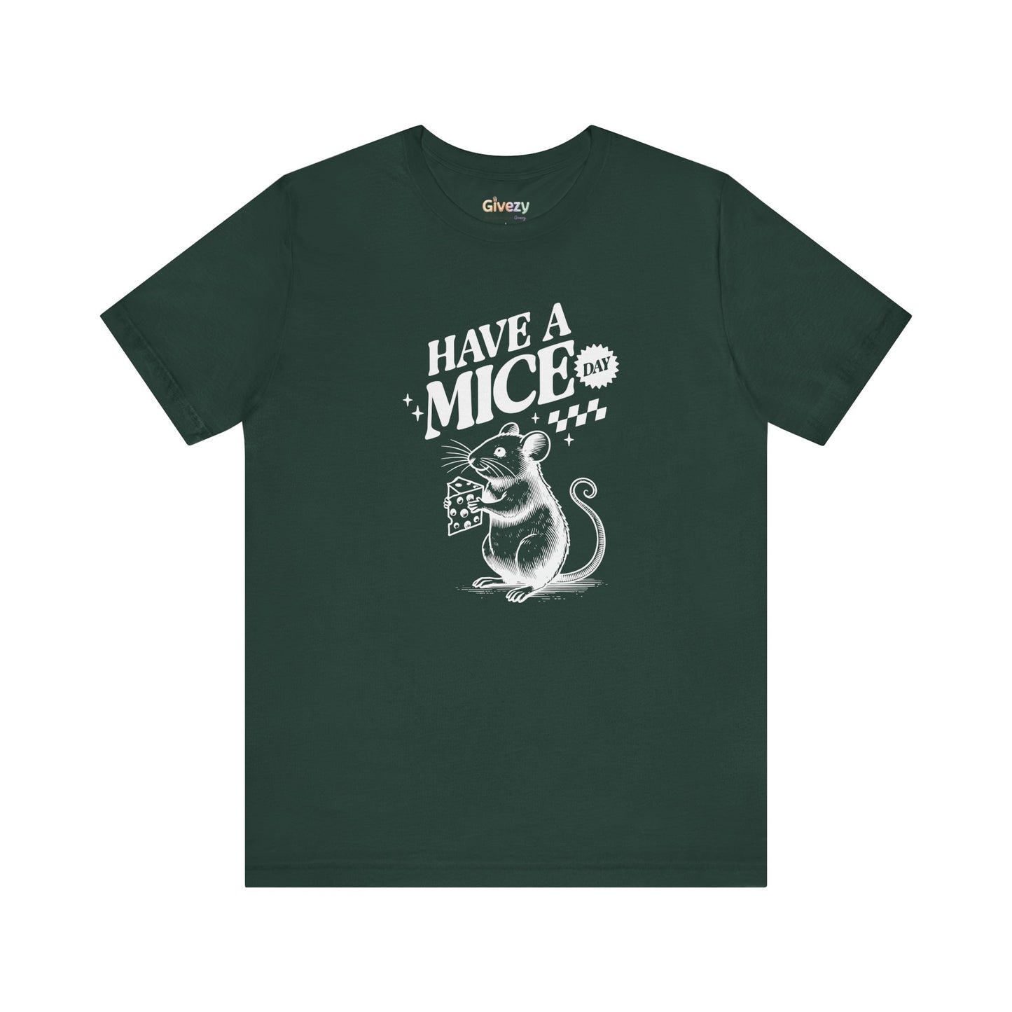 Have a Mice Day — Unisex Graphic T-Shirt