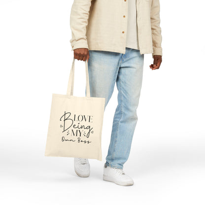 Love Being My Own Boss - Canvas Tote Bag