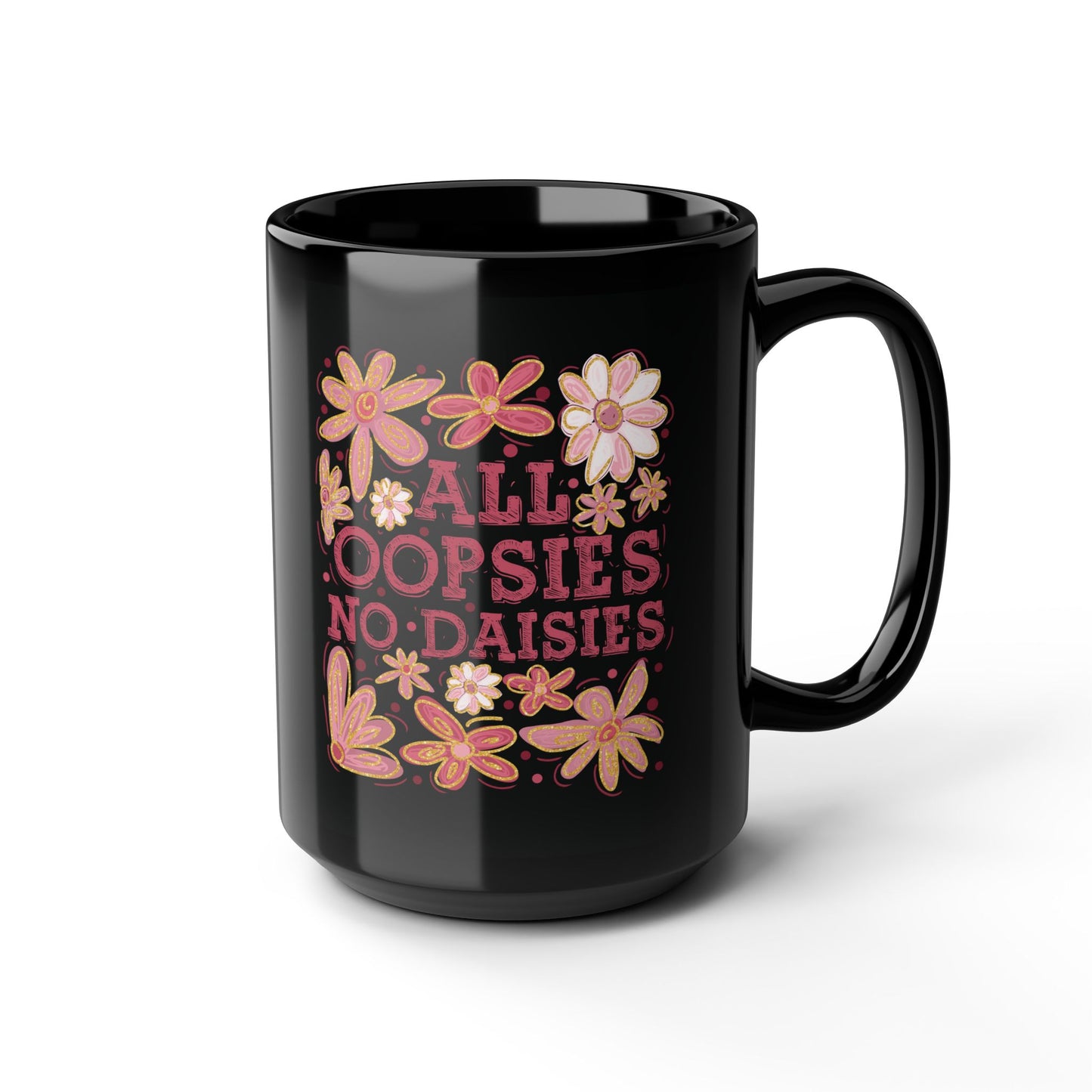 Alle Hopplas keine Gänseblümchen - Schwarze Tasse (325ml/444ml)