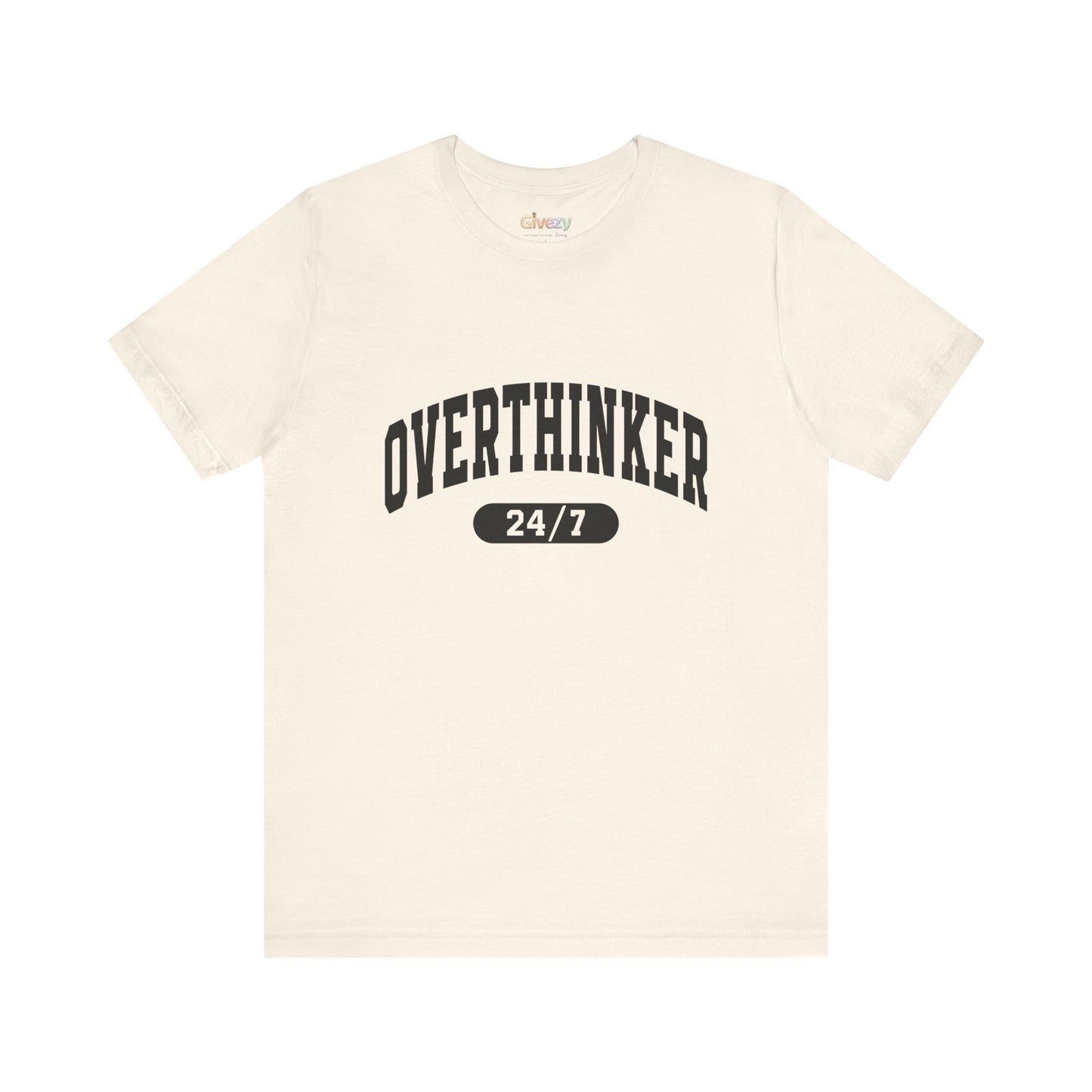 Overthinker 24/7 Unisex Graphic T-Shirt