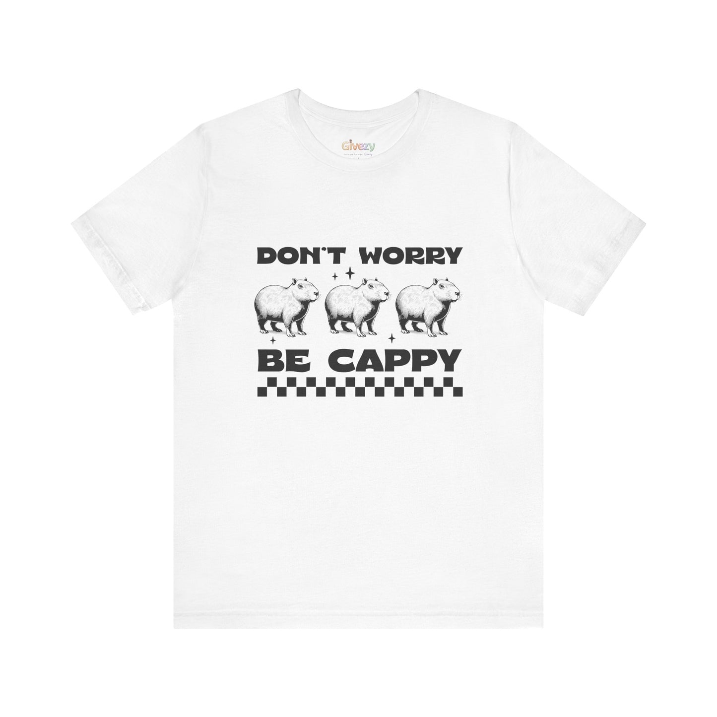 Don’t Worry, Be Cappy — Unisex Graphic T-Shirt