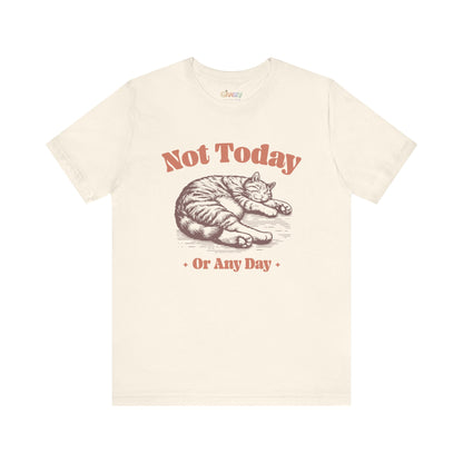 Nicht Heute (Oder Niemals) — Unisex Grafik-T-Shirt
