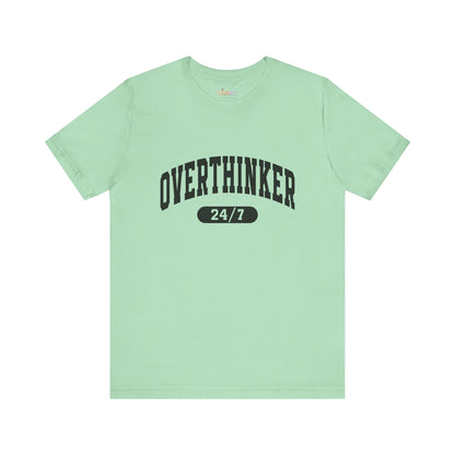 Overthinker 24/7 Unisex Graphic T-Shirt