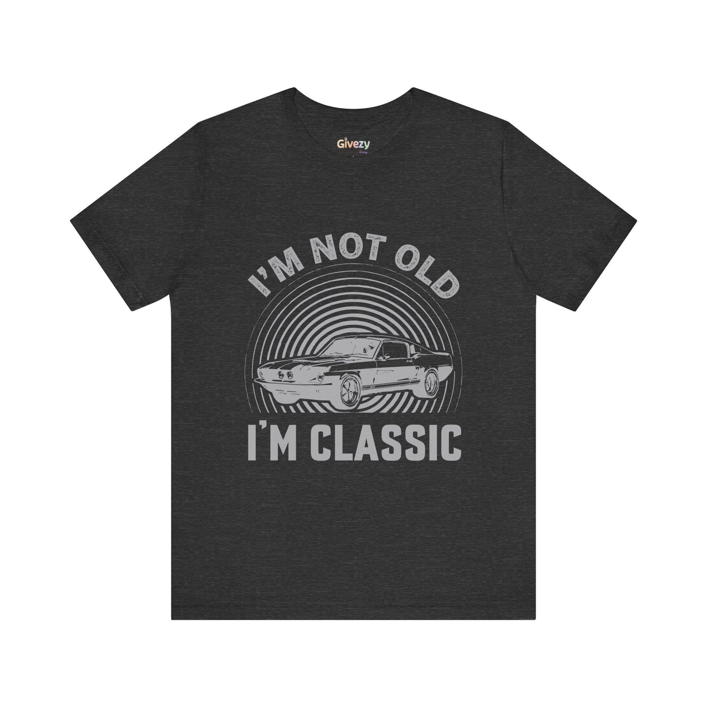 Ich bin nicht alt, ich bin ein Klassiker – Unisex T-Shirt mit Grafik