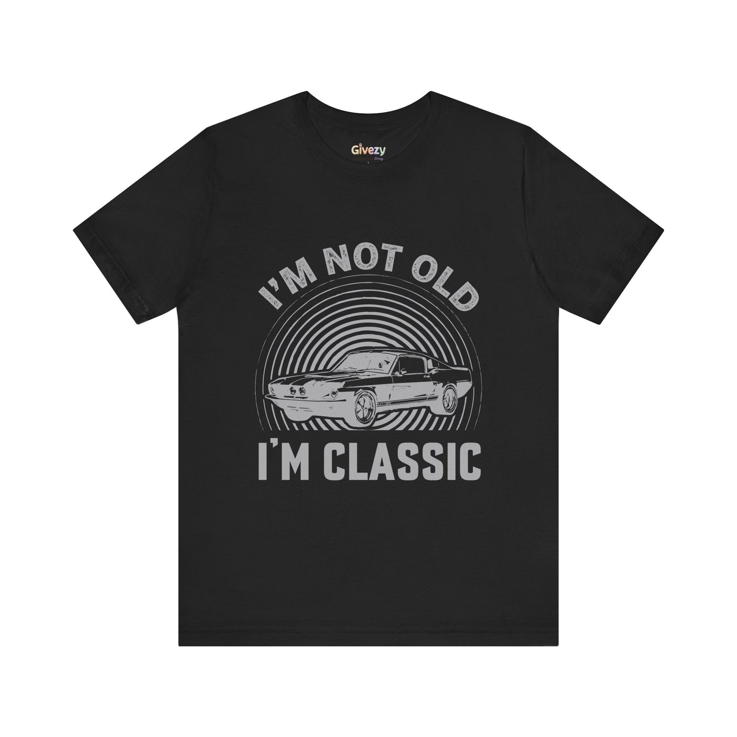 Ich bin nicht alt, ich bin ein Klassiker – Unisex T-Shirt mit Grafik