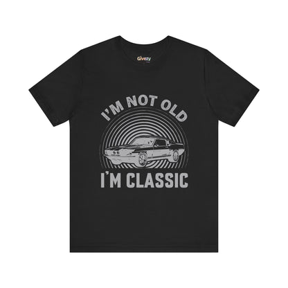 Ich bin nicht alt, ich bin ein Klassiker – Unisex T-Shirt mit Grafik