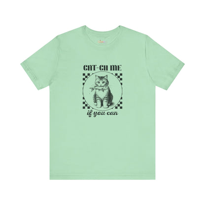 Cat-Ch Me If You Can – Unisex Grafik T-Shirt