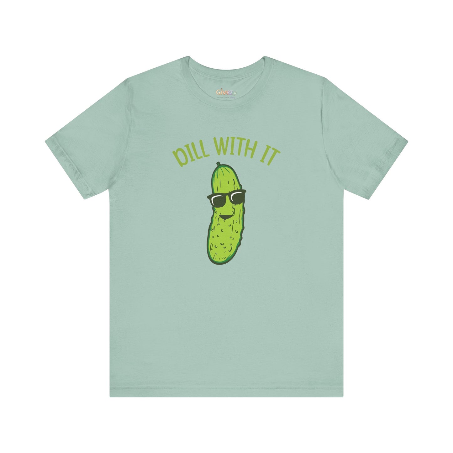 Dill With It Pickle Unisex Graphic T-Shirt