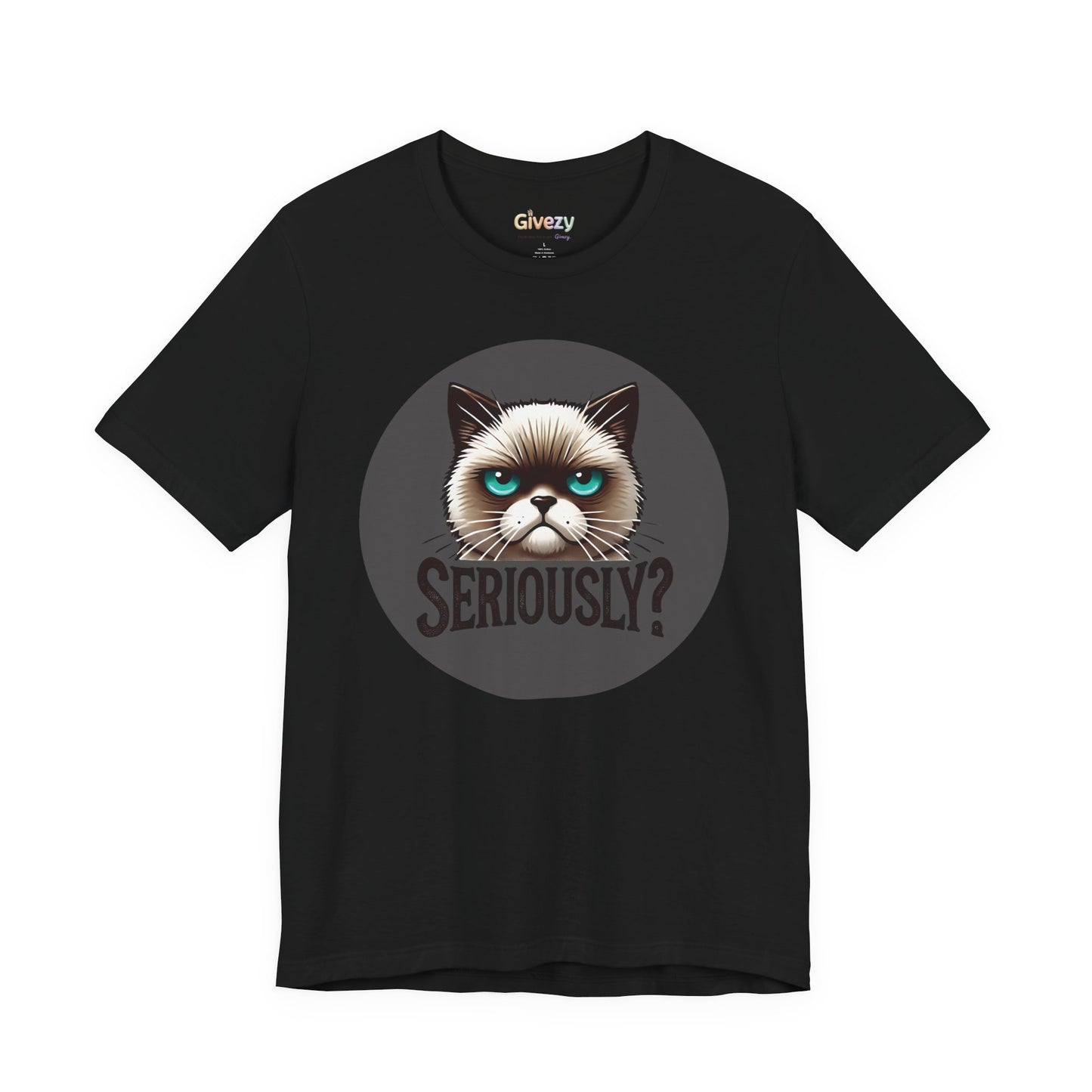 Ernsthaft? Launische Katze Gesicht Unisex Grafik T-Shirt
