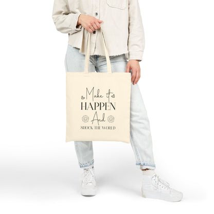 Make It Happen - Segeltuch-Tragetasche
