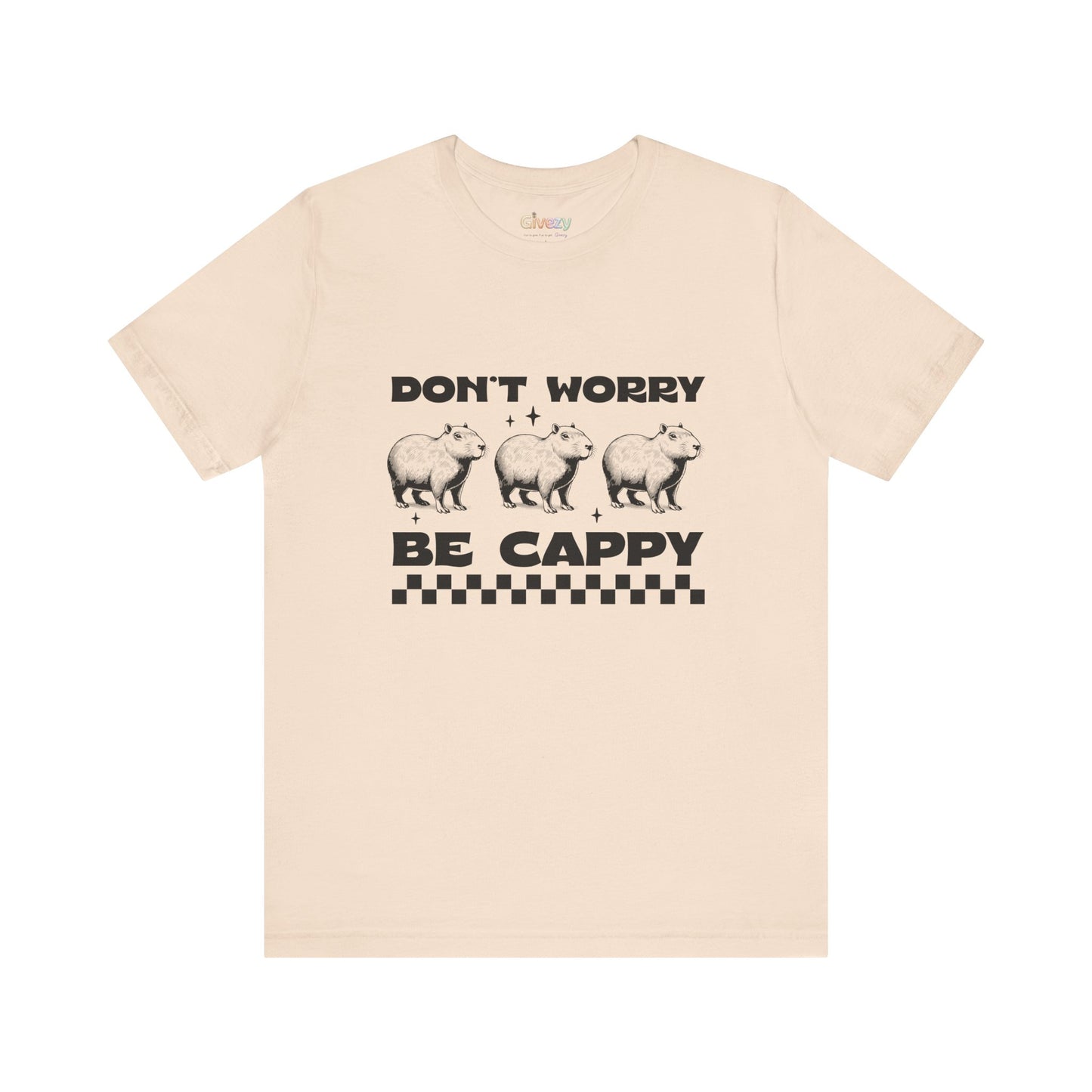 Don’t Worry, Be Cappy — Unisex Graphic T-Shirt