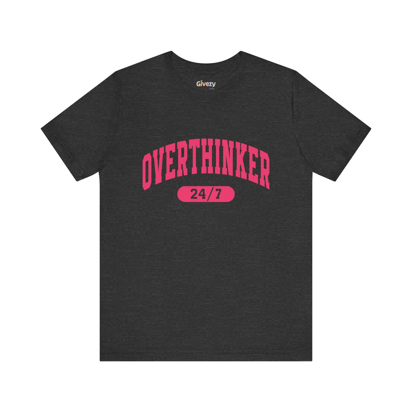 Overthinker 24/7 Unisex Graphic T-Shirt