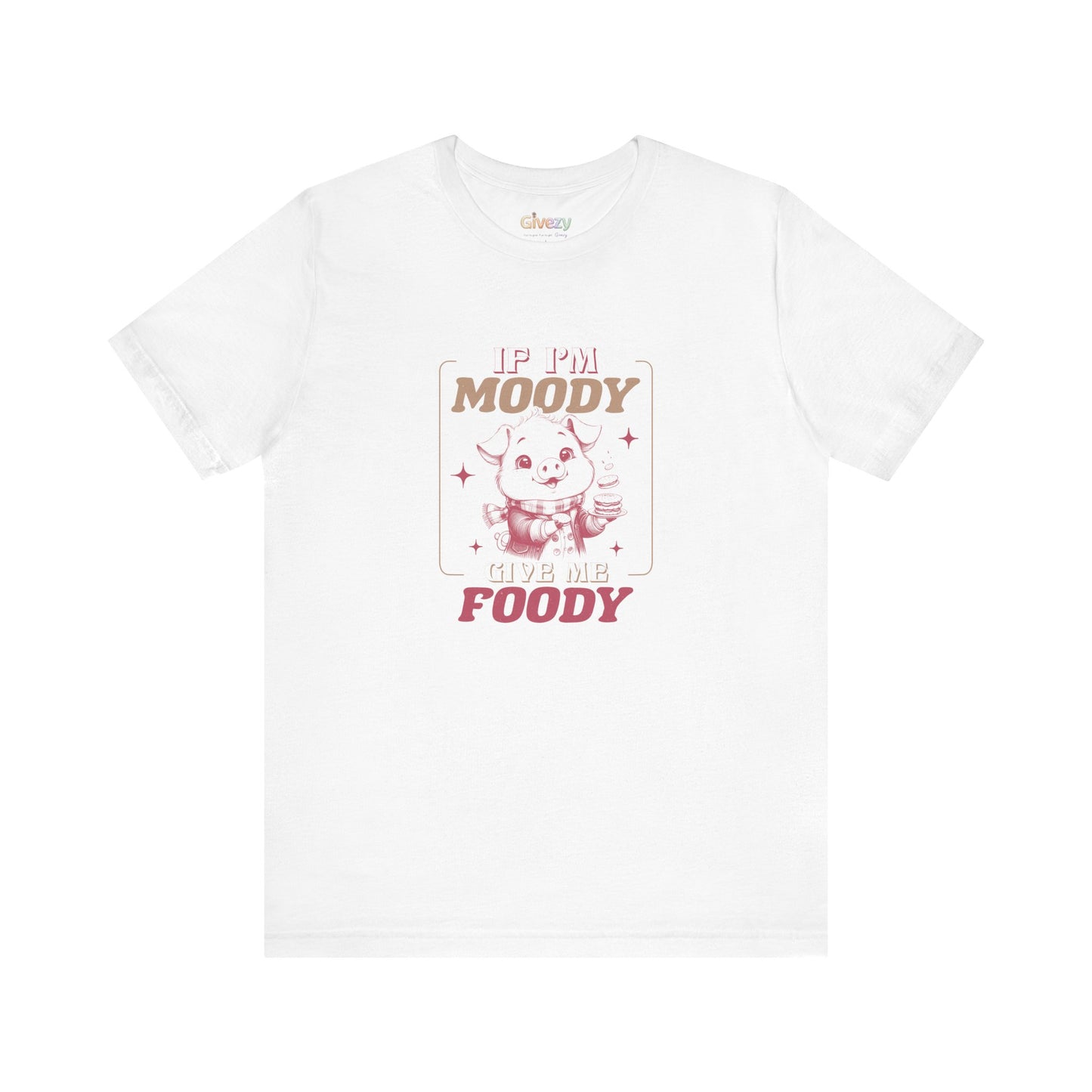 Bin ich launisch, gib mir Foodisch — Unisex-Grafik-T-Shirt