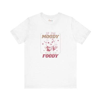Bin ich launisch, gib mir Foodisch — Unisex-Grafik-T-Shirt