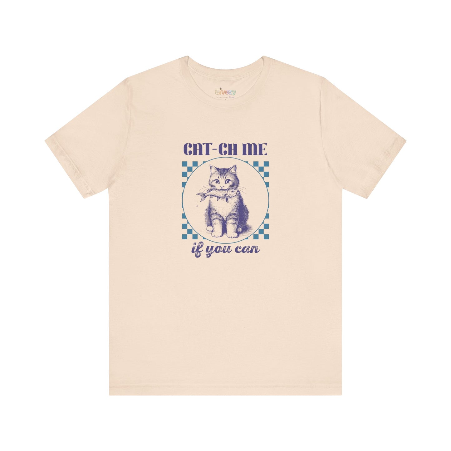 Cat-Ch Me If You Can – Unisex Grafik T-Shirt