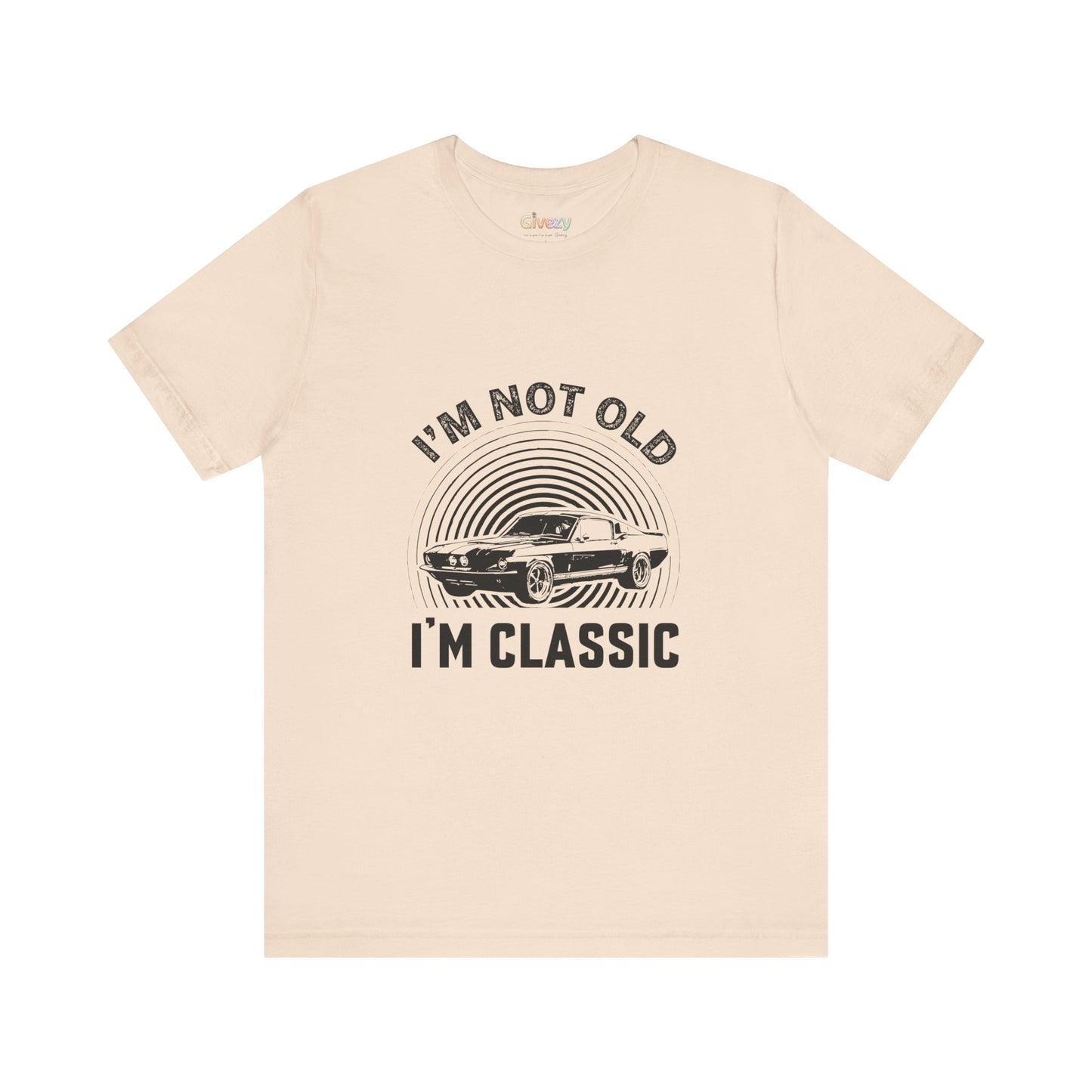 Ich bin nicht alt, ich bin ein Klassiker – Unisex T-Shirt mit Grafik