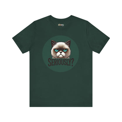 Ernsthaft? Launische Katze Gesicht Unisex Grafik T-Shirt