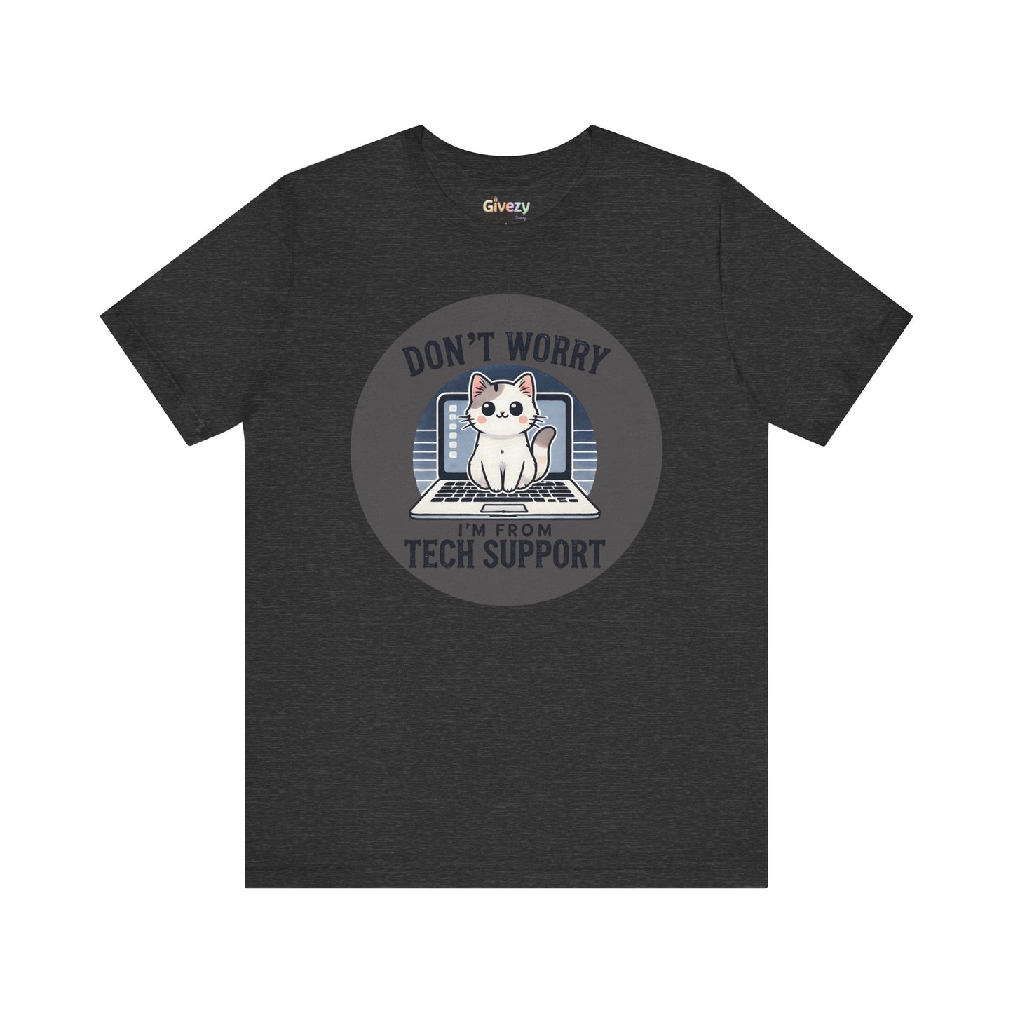 Keine Sorge, ich bin vom Tech Support — Unisex Graphic T-Shirt