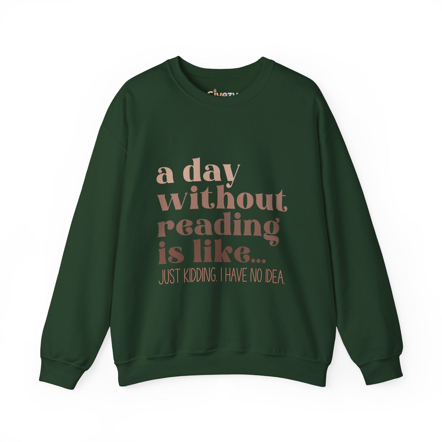 A Day Without Reading Rundhals-Sweatshirt