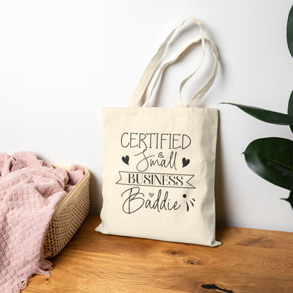 Certified Small Business Baddie - Canvas Tote Bag