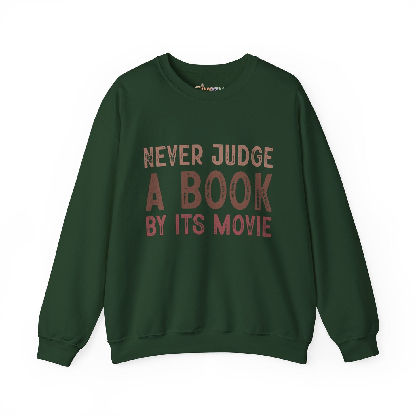 Crewneck-Sweatshirt „Never Judge a Book by Its Movie“