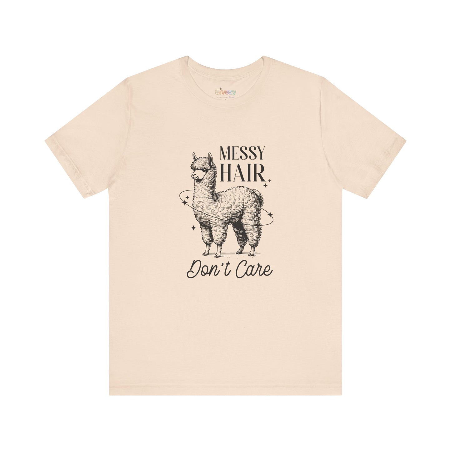 Messy Hair, Don’t Care — Unisex Graphic T-Shirt