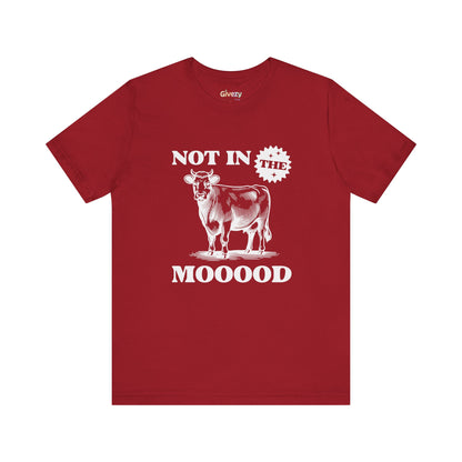 Nicht in Stimmung — Unisex Grafik-T-Shirt