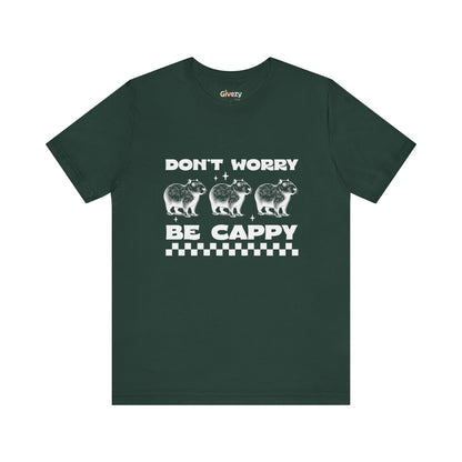 Don’t Worry, Be Cappy — Unisex Graphic T-Shirt