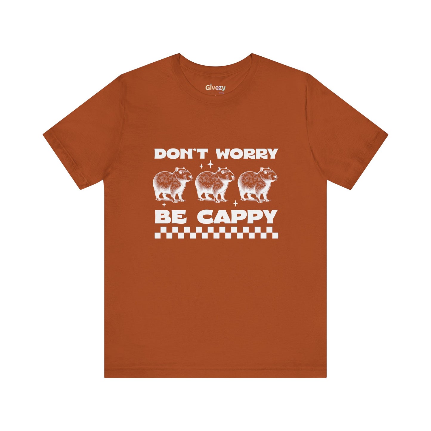 Don’t Worry, Be Cappy — Unisex Graphic T-Shirt