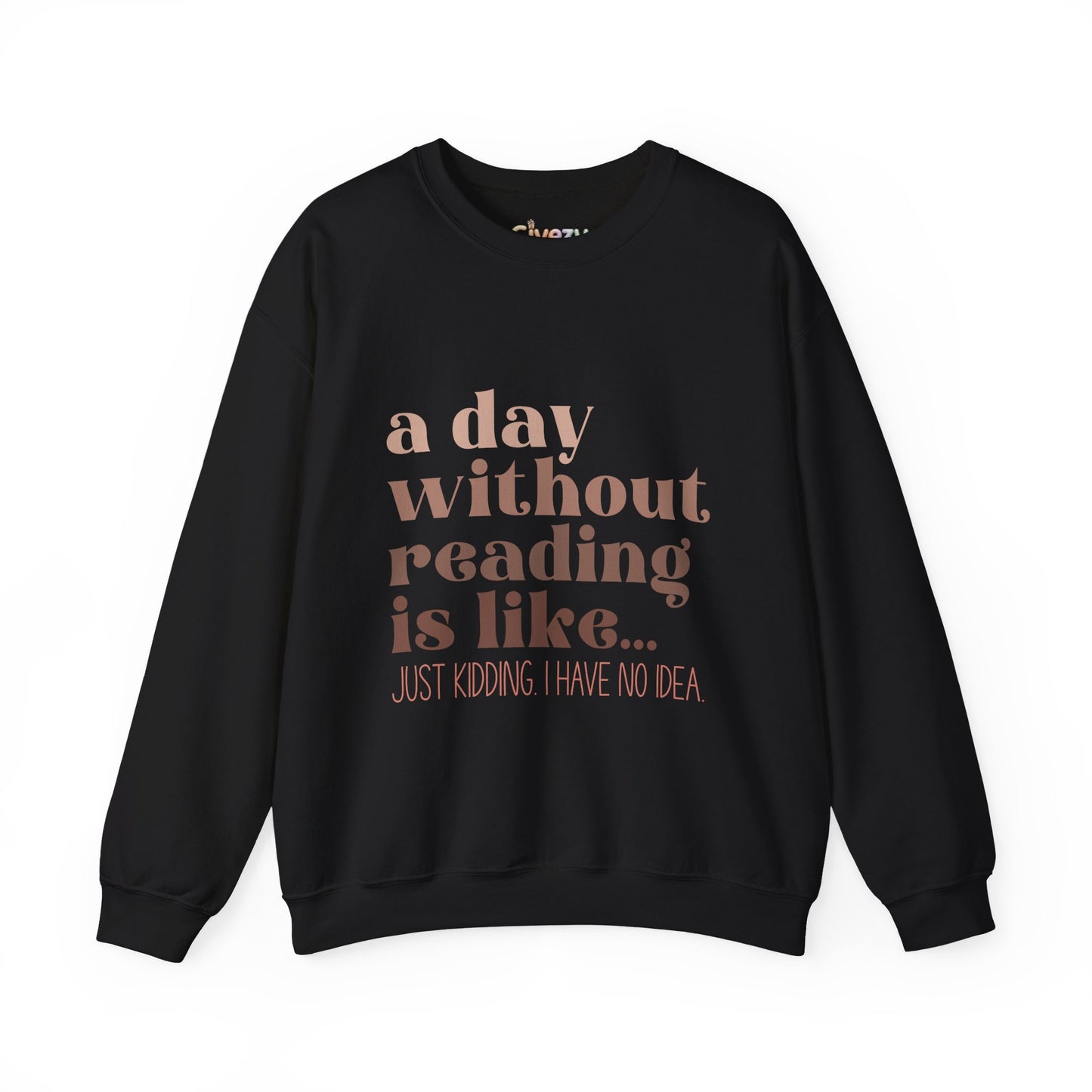 A Day Without Reading Rundhals-Sweatshirt