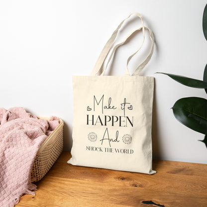 Make It Happen - Segeltuch-Tragetasche