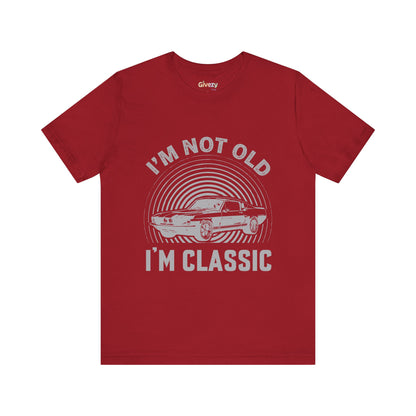 Ich bin nicht alt, ich bin ein Klassiker – Unisex T-Shirt mit Grafik