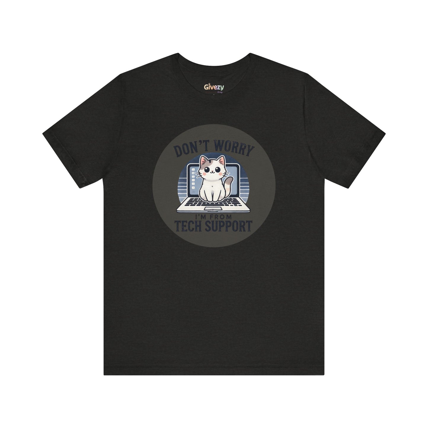 Keine Sorge, ich bin vom Tech Support — Unisex Graphic T-Shirt