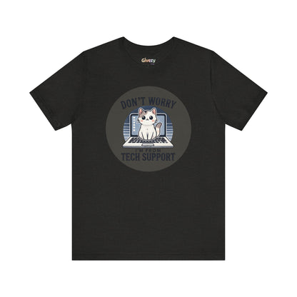 Keine Sorge, ich bin vom Tech Support — Unisex Graphic T-Shirt