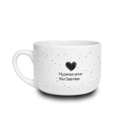 My Person Since — Personalized Date White Ceramic Latte Mug (25oz)