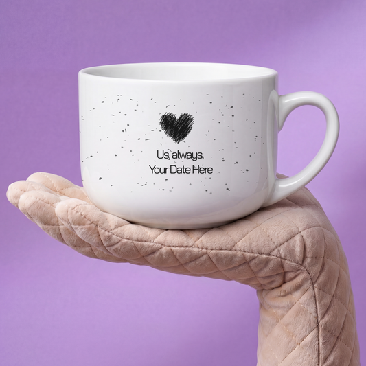 Us Always. - Personalized Anniversary Mug, 25oz Jumbo — Custom Date Gift for Couples, White Ceramic Latte Cup